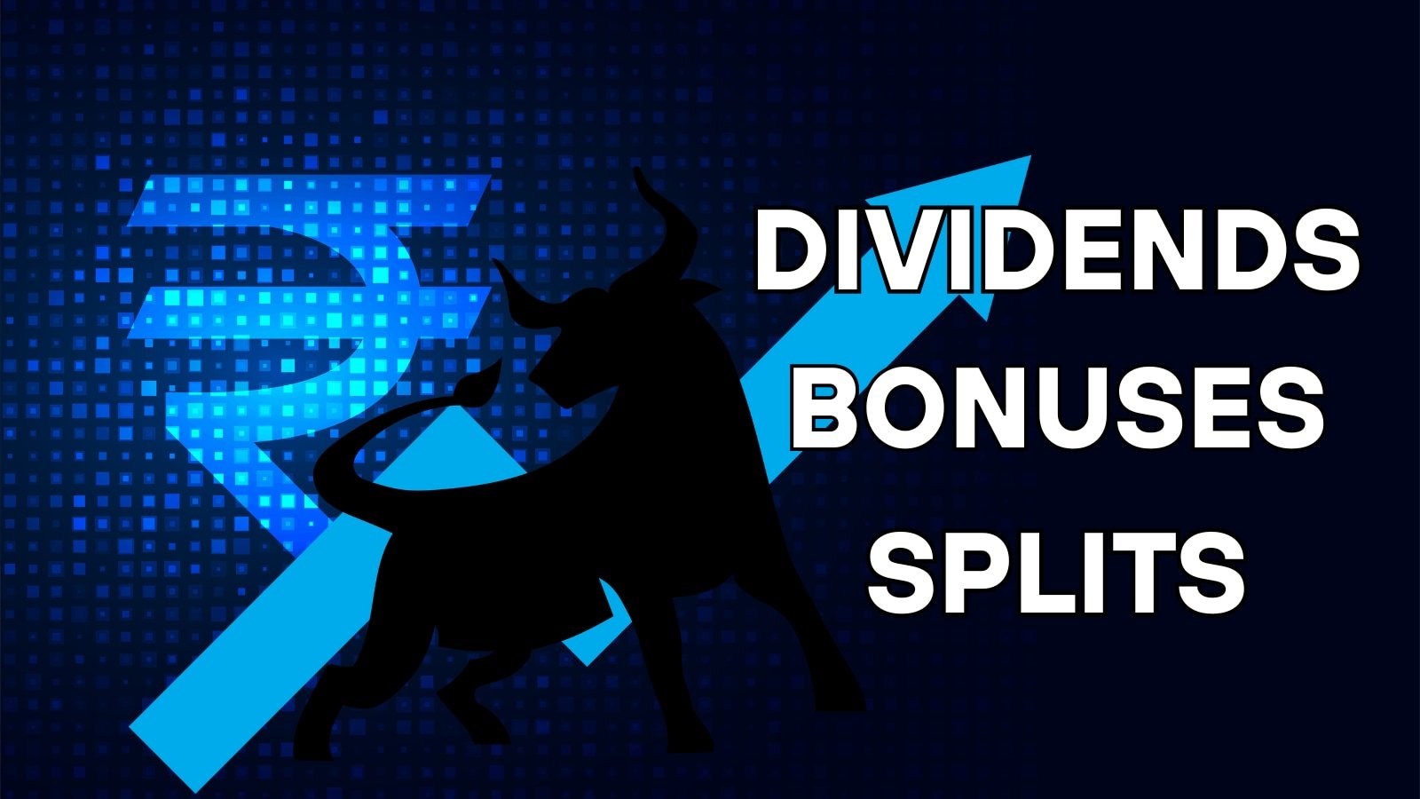 Dividends & Bonuses Next Week: Asian Paints, Trent, PFC, Among 34 Stocks In Focus